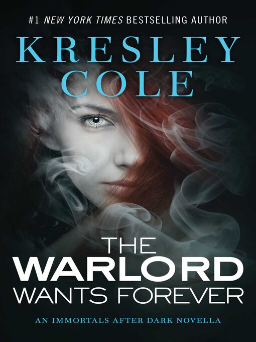 Title details for The Warlord Wants Forever by Kresley Cole - Available